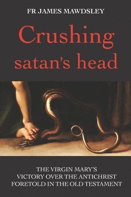 Crushing satan's head 1