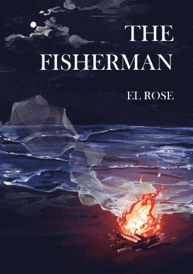 El Rose - Fisherman, Häftad
