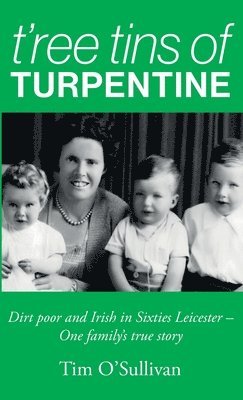 T'ree Tins of Turpentine 1