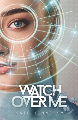 Kate Hennessy - Watch Over Me, Häftad