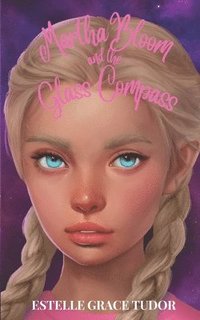 bokomslag Martha Bloom and the Glass Compass