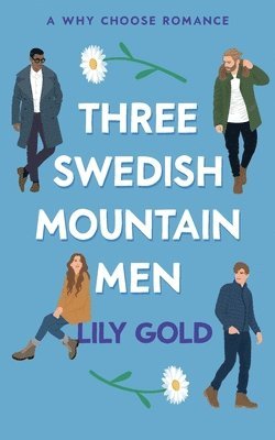 Three Swedish Mountain Men 1