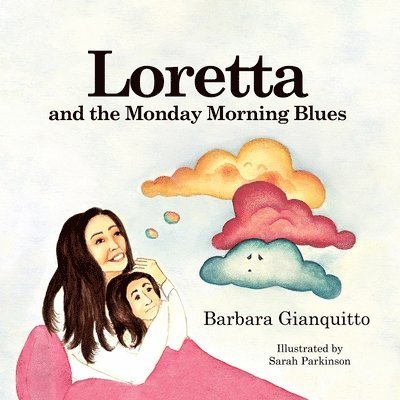 Loretta and the Monday Morning Blues 1