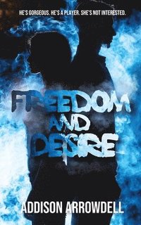 bokomslag Freedom and Desire