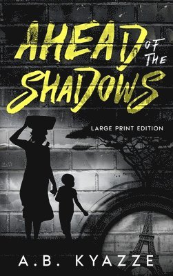 Ahead of the Shadows 1