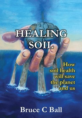 bokomslag Healing soil