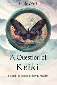 bokomslag Question of Reiki