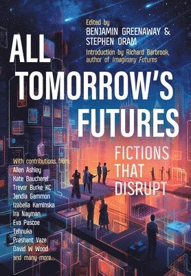 All Tomorrow's Futures 1