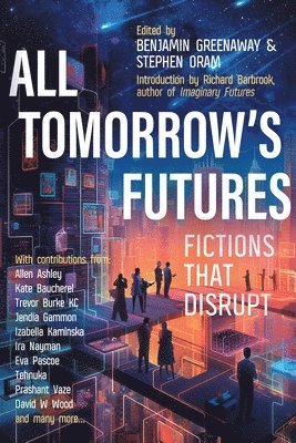 bokomslag All Tomorrow's Futures