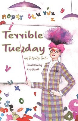 Felicity Field - Terrible Tuesday, Häftad