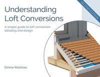 bokomslag Understanding Loft Conversions