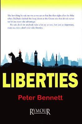 Peter Bennett - Liberties, Häftad