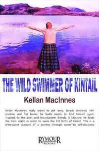 bokomslag The Wild Swimmer of Kintail