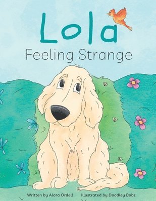 bokomslag Lola: Feeling Strange