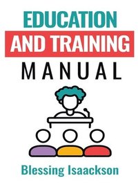 bokomslag Education and Training Manual