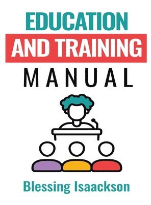 Education and Training Manual 1
