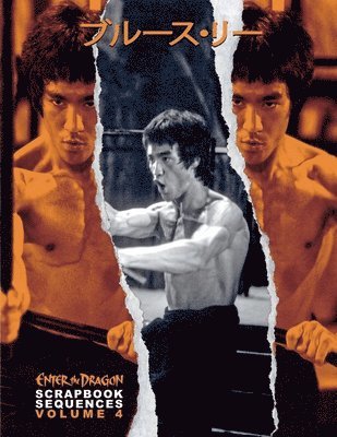 Bruce Lee ETD Scrapbook sequences Vol 4 1