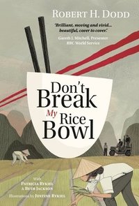 bokomslag Don't Break My Rice Bowl