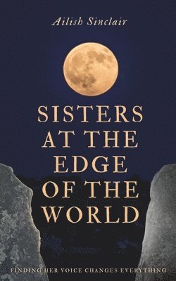 bokomslag Sisters at the Edge of the World