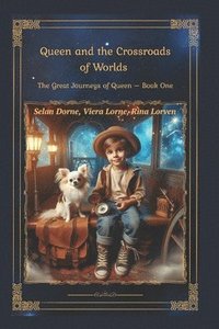bokomslag Queen and the Crossroads of Worlds