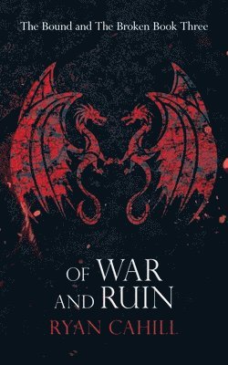Of War and Ruin 1