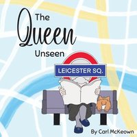 bokomslag The Queen Unseen
