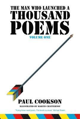 The Man Who Launched a Thousand Poems, Volume One 1