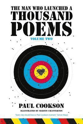 Paul Cookson - Man Who Launched a Thousand Poems, Volume Two, Inbunden