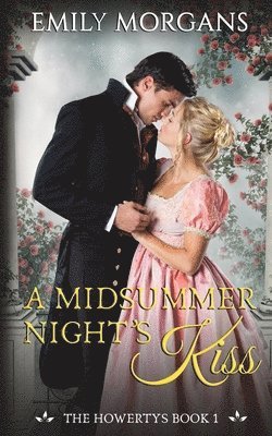 Emily Morgans - Midsummer Night's Kiss (The Howertys Book 1), Häftad