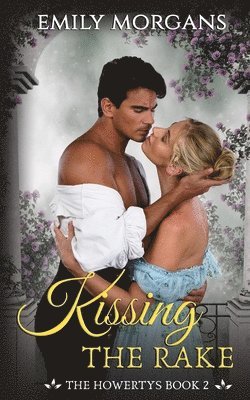 bokomslag Kissing the Rake (The Howertys Book 2)