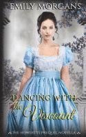 bokomslag Dancing with the Viscount (The Howertys Prequel Novella)