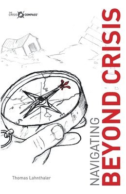 bokomslag Navigating Beyond Crisis