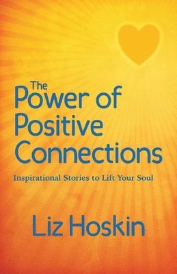 The Power of Positive Connections 1