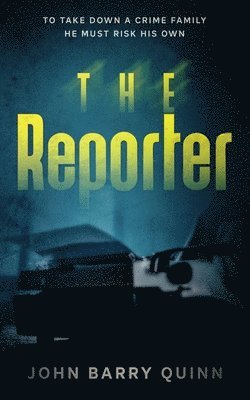 John Barry Quinn - Reporter, Häftad