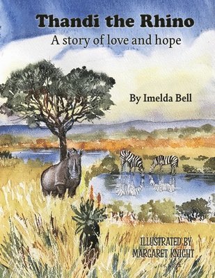 Imelda Bell - Thandi the Rhino, Häftad