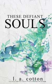 bokomslag These Defiant Souls