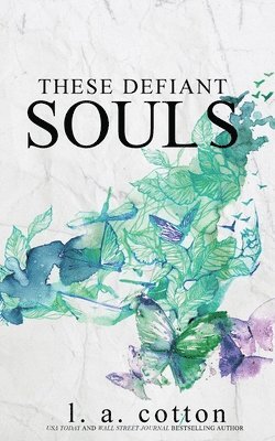 These Defiant Souls 1
