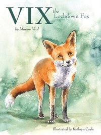 bokomslag Vix, the Lockdown Fox