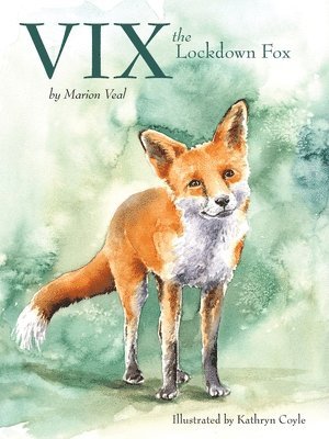 Vix, the Lockdown Fox 1