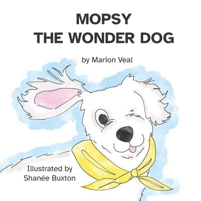 Mopsy, The Wonder Dog 1
