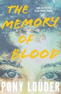 bokomslag The Memory of Blood