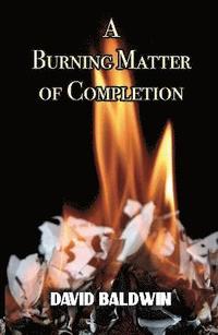 bokomslag A Burning Matter of Completion