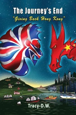 bokomslag Journey's End - giving back Hong Kong