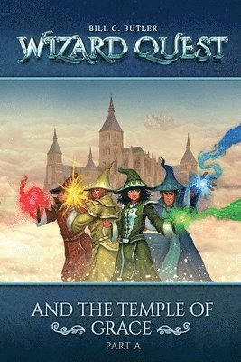 bokomslag Wizard Quest and The Temple of Grace