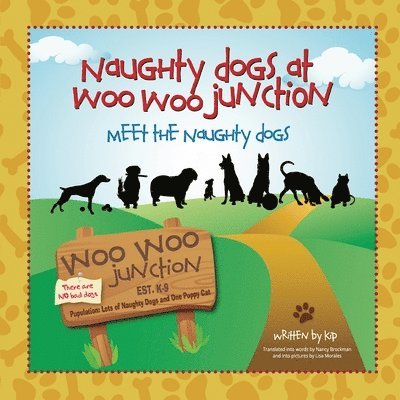 Meet the Naughty Dogs (Naughty Dogs at Woo Woo Junction) 1