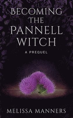 Becoming The Pannell Witch 1