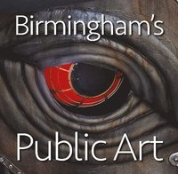 bokomslag Birmingham's Public Art