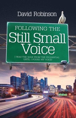 Following the Still Small Voice 1