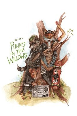 Alex Cf - Punks In The Willows, Häftad. Tillgänglighet: Lägg i varukorg