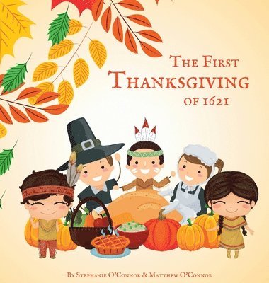 bokomslag The First Thanksgiving of 1621